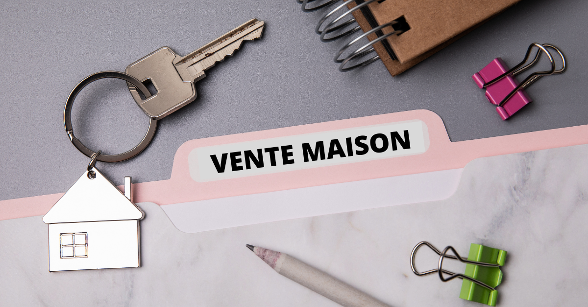 Comment vendre sa maison ?